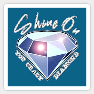 Shine On Sticker